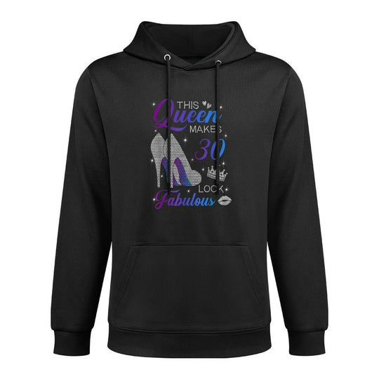 This Queen Makes 30 Look Fabulous High Heels 30th Birthday Easy Care Hoodie