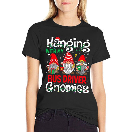 Hanging With My Bus Driver Gnomies Bus Driver Christmas  Breathable T-Shirt