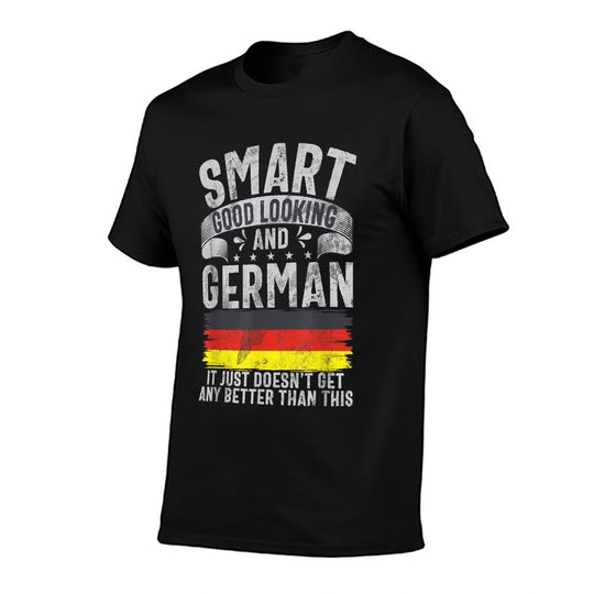 Smart Good Looking And German Funny German  Vintage-inspired T-Shirt