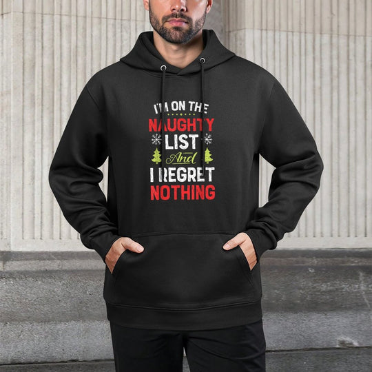 Im On The Naughty List Funny Christmas Men Women Xmas Dirty Kangaroo Pocket Hoodie
