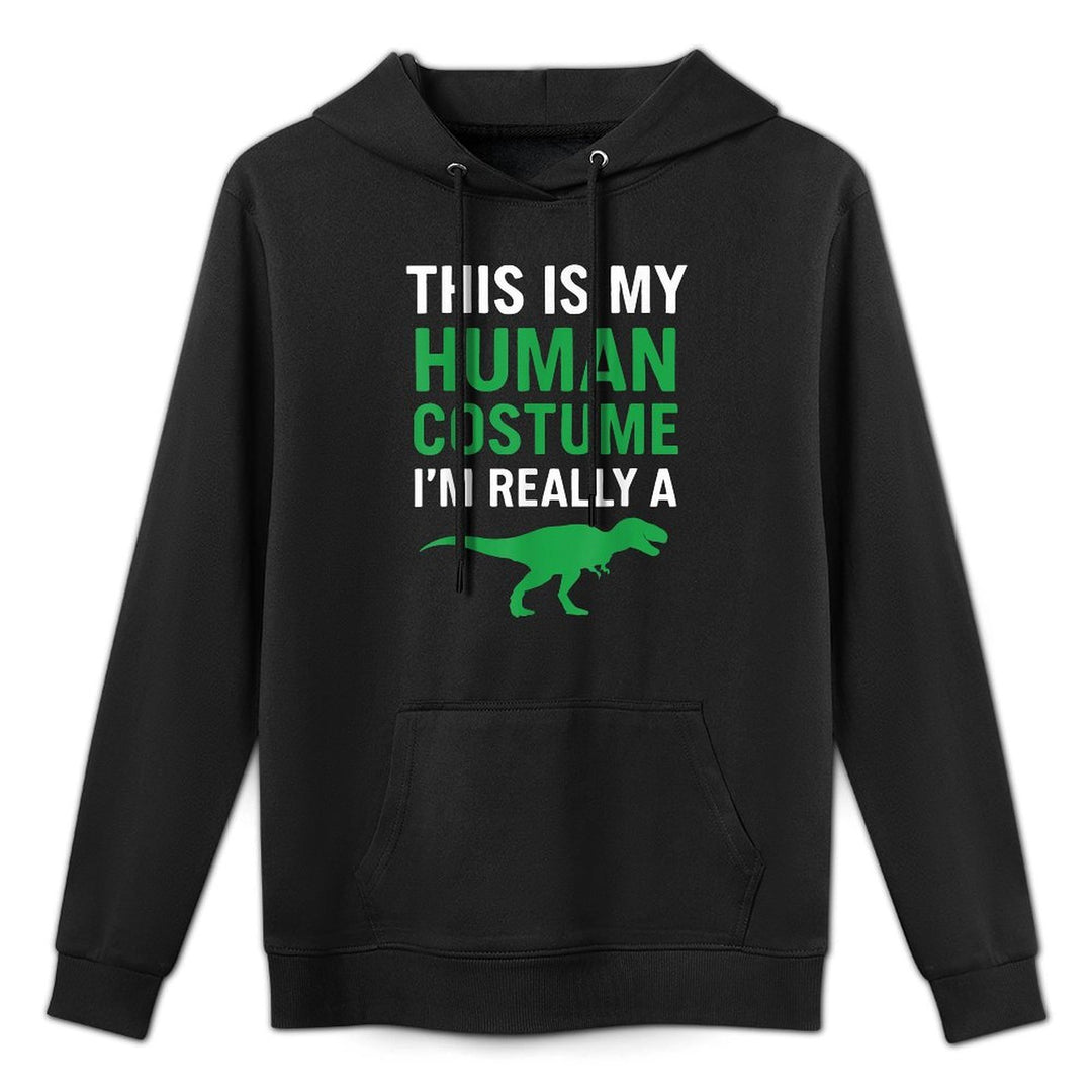 This Is My Human Costume Im Really A T-Rex Funny Halloween Pilling-Resistant Hoodie