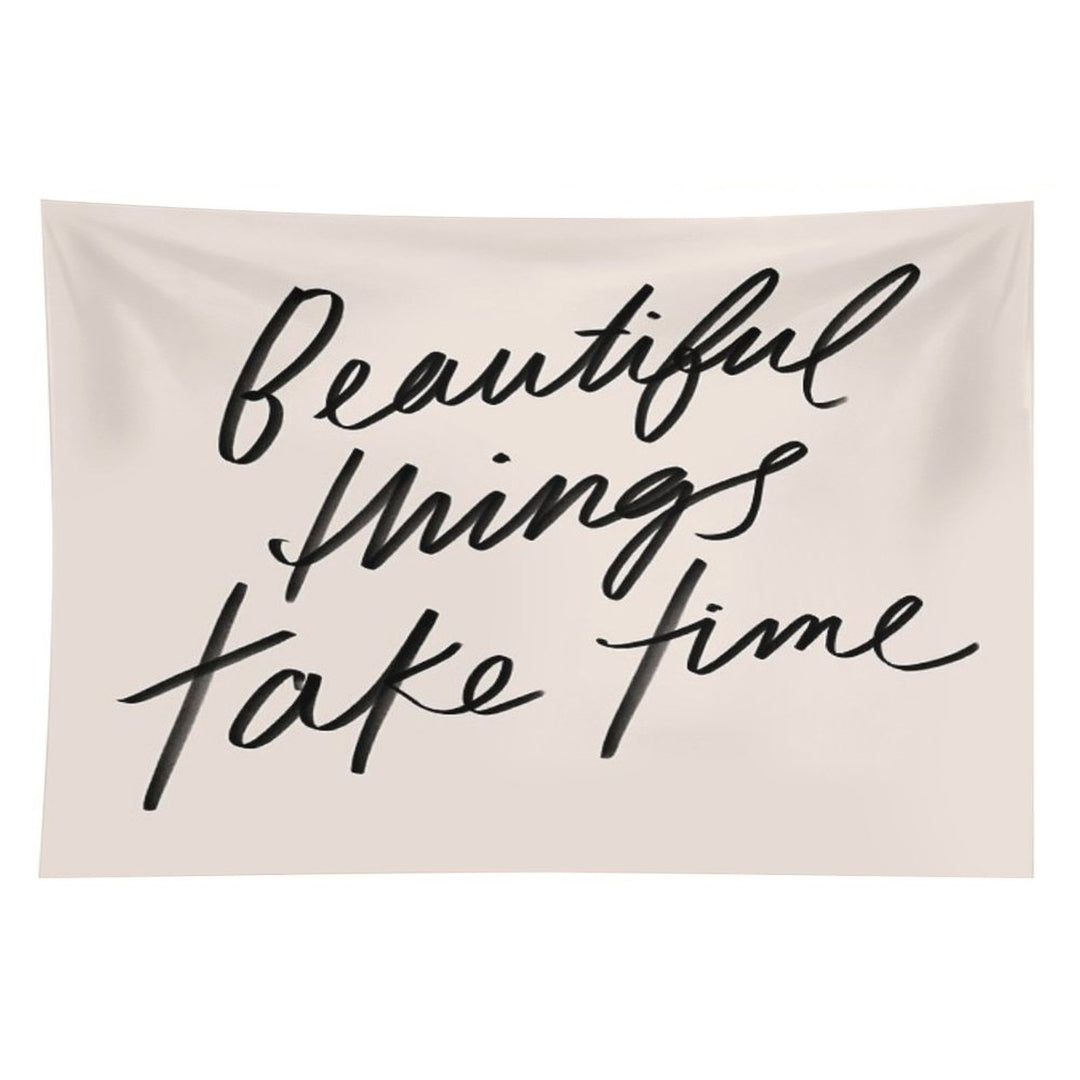 Beautiful Things Take Time - Inspirational Quote, Hand-lettering Simple Lettering by Morgan Harper Nichols, MHN Tapestry