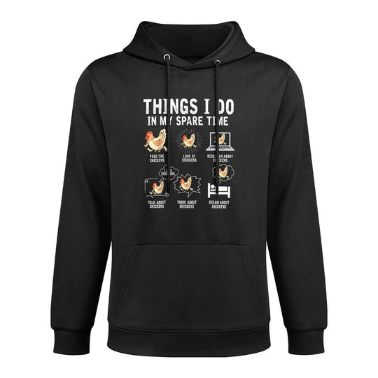 Things I Do In My Spare Time Funny Farmar Farm Chicken Lover Versatile Streetwear Hoodie