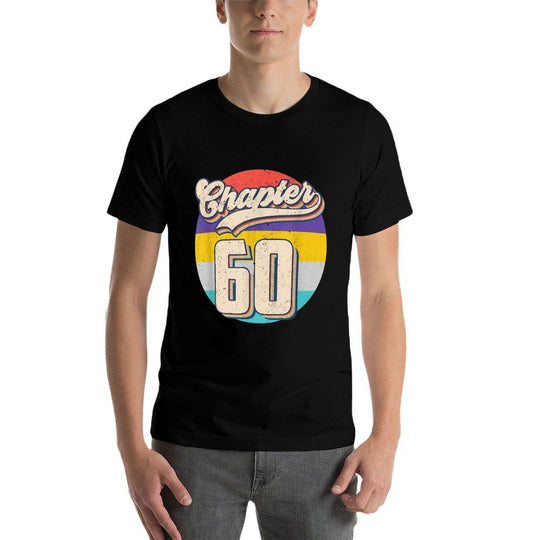 Retro Chapter 60 Years Old Vintage 1961 60th Birthday Gifts  Wrinkle-resistant T-Shirt