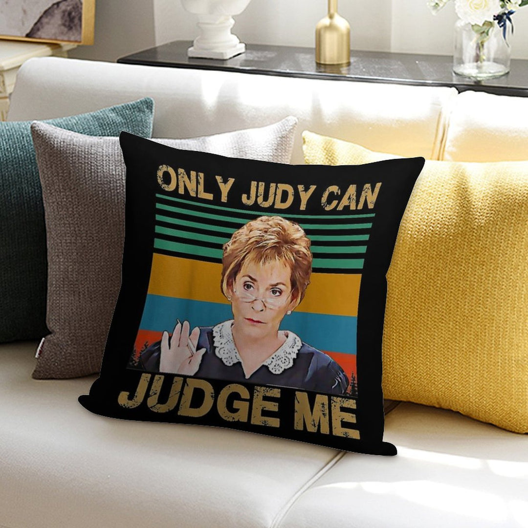 Funny Only Judy Can Judge Me Retro Vintage Soft Washable Throw Pillow