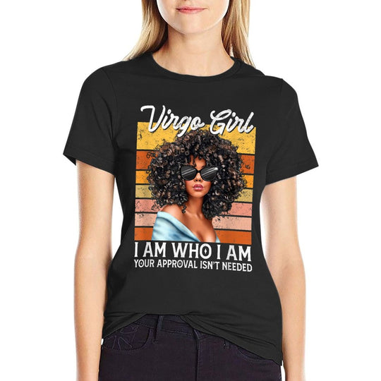 Virgo Girl I Am Who I Am Birthday Afro Black Womens  Durable T-Shirt