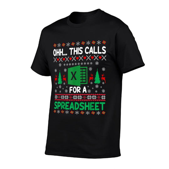 Oh This Calls for A Spreadsheet Christmas Sweater Excel Ugly  Classic T-Shirt