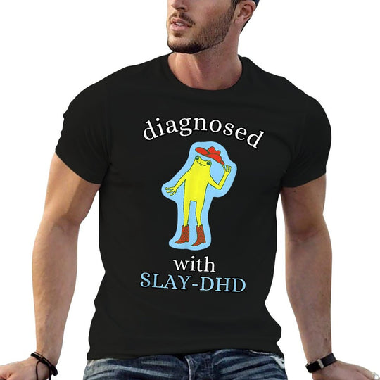 Diagnosed Slay-DHD Funny ADHD Frog Meme Silly Pun  Fade-proof Color T-Shirt
