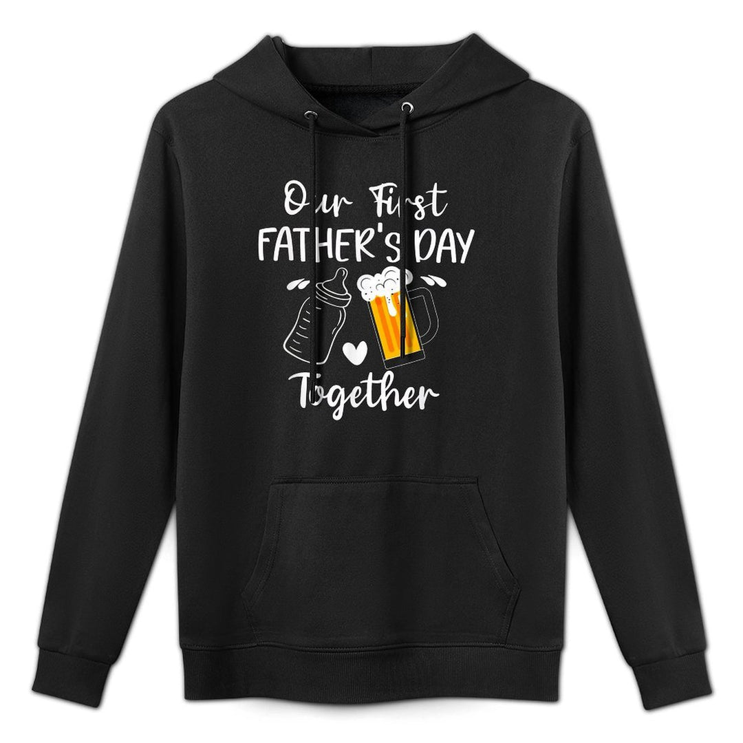 Our First Fathers Day Together Funny Dad Fathers Day Relaxed Fit Hoodie