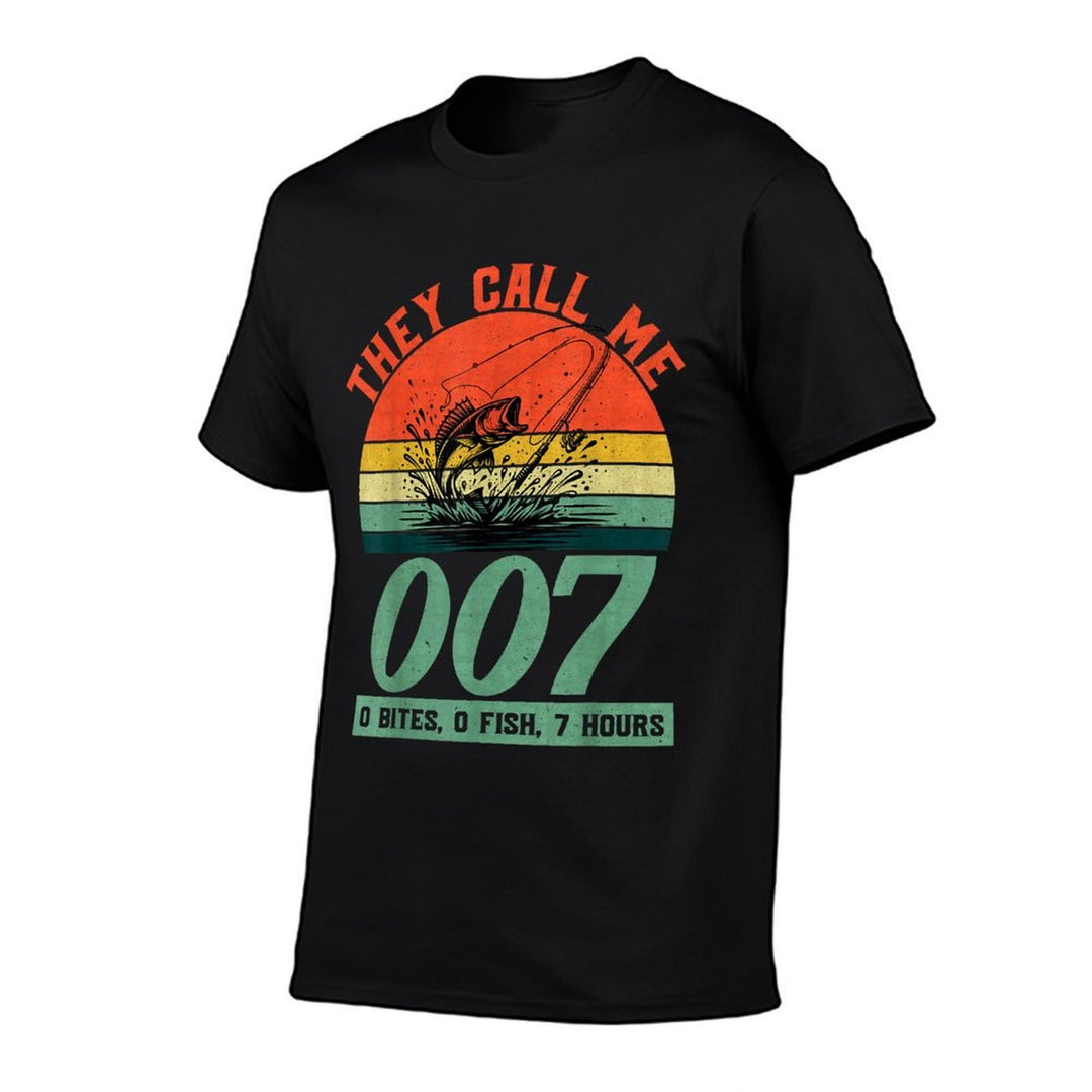 Fisherman Joke Dad - They Call Me 007 - Funny Fishing Humor  Tagless Design T-Shirt