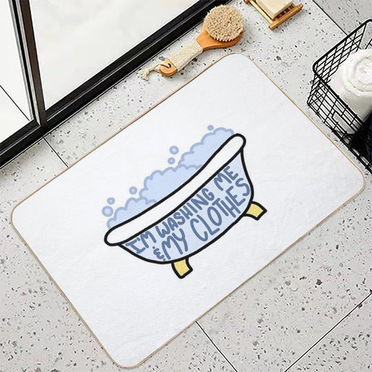 I’m Washing Me And My Clothes Rip Vine  Rapid-Drying Bath Mat