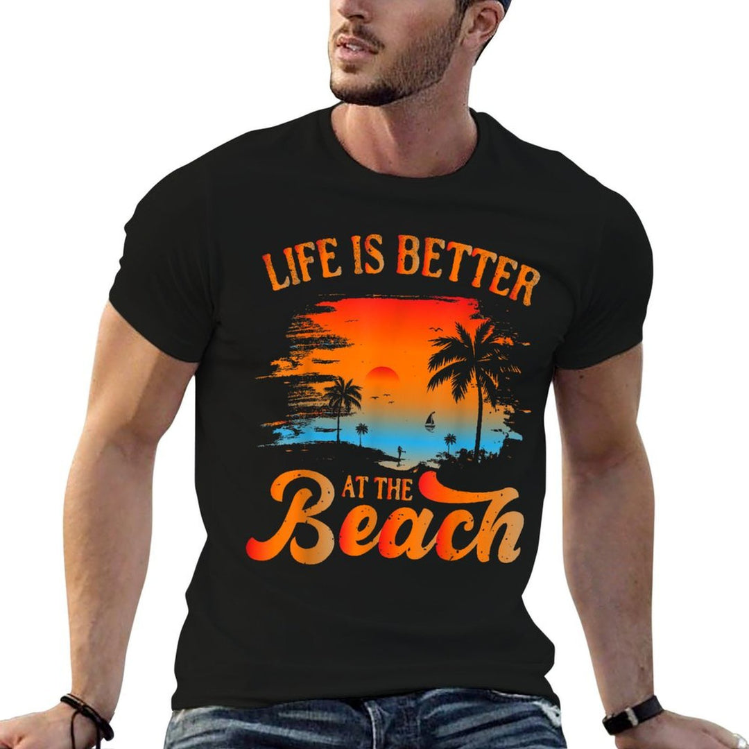 Summer Vacation Beach Vacation Life Is Better At The Beach  Affordable Price T-Shirt
