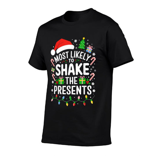 Most Likely To Shake The Presents Family Christmas  Trendy Pattern T-Shirt