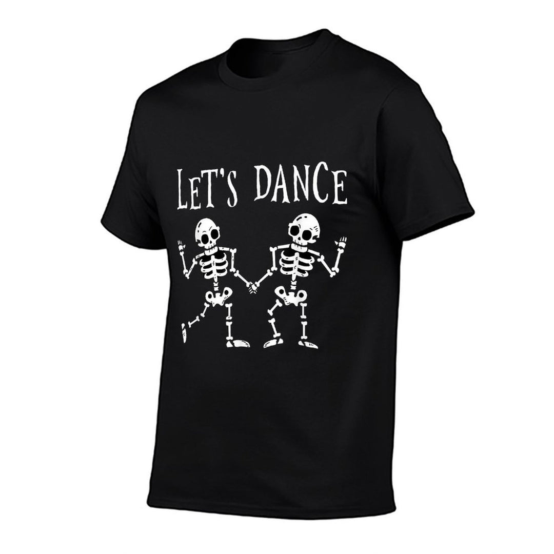 Lets Dance Halloween Skeleton Dancing Gift  Cotton T-Shirt