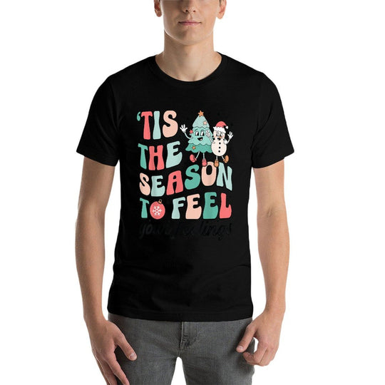 Tis The Season to Feel Your Feeling Para Christmas Women Men  Slim-fit Cut T-Shirt