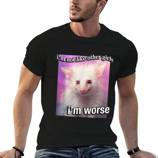 Possum Opossum I’m Not Like Other Girls I’m Worse Funny Sarc  Heathered Texture T-Shirt