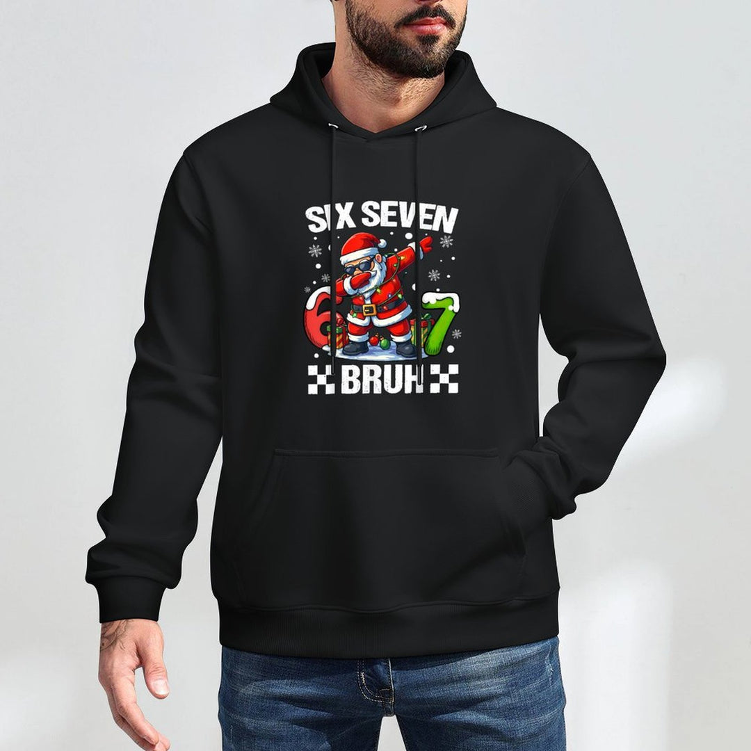 67 Christmas 6 7 Six Seven Bruh Xmas Holiday Gen Alpha Slang Casual Wear Hoodie
