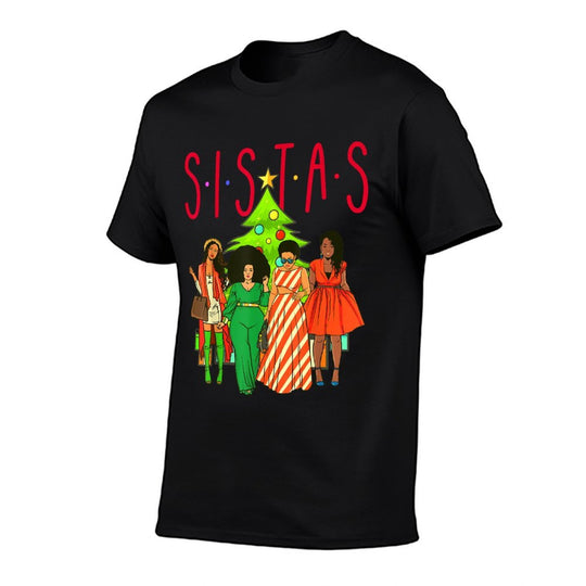 Sistas Christmas Tree Black Women Squad Sista Melanin Crew  Summer-ready Fabric T-Shirt