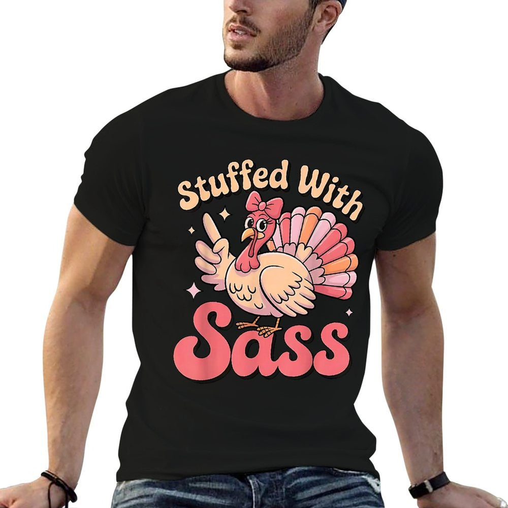 Stuffed with Sass Turkey Kids Girl Thanksgiving Toddler  Durable T-Shirt