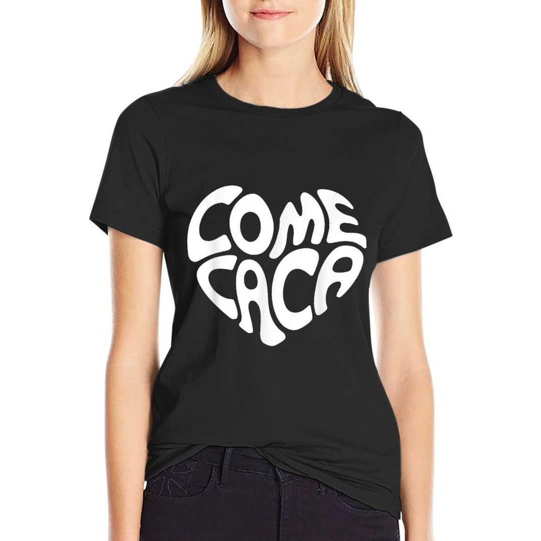 Come Caca Heart Shaped Funny Poop Joke Spanish Pooping Joke  Fade-proof Color T-Shirt