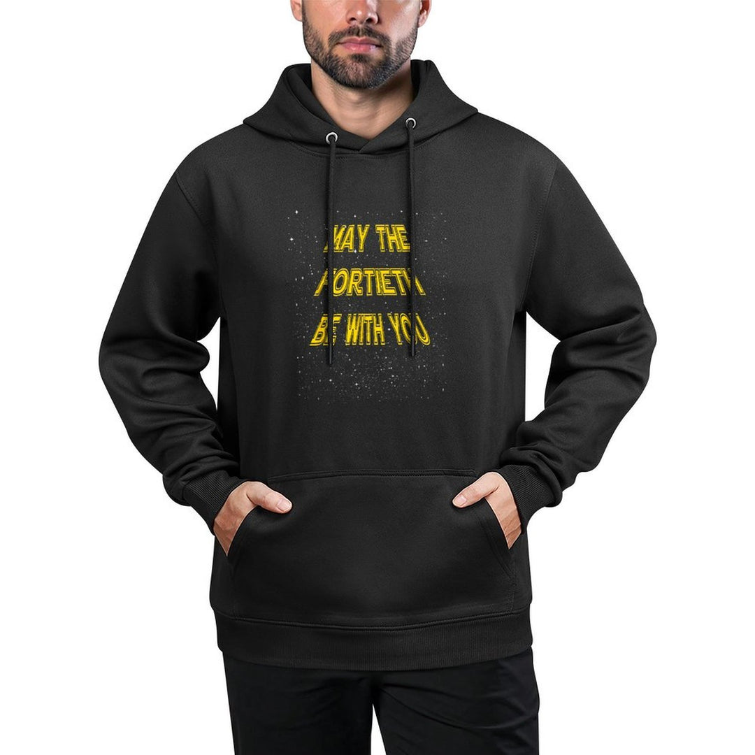 May The Fortieth Be With You Funny 40th Birthday Gift Colorfast Hoodie