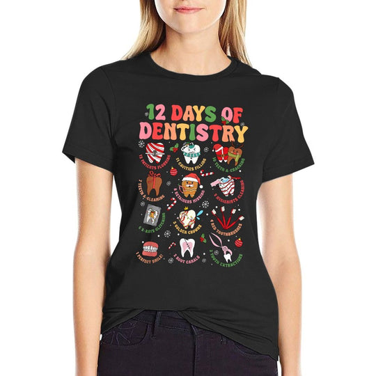 12 Days of Dentistry Dentist Xmas Tooth Christmas Dental  Easy-care T-Shirt