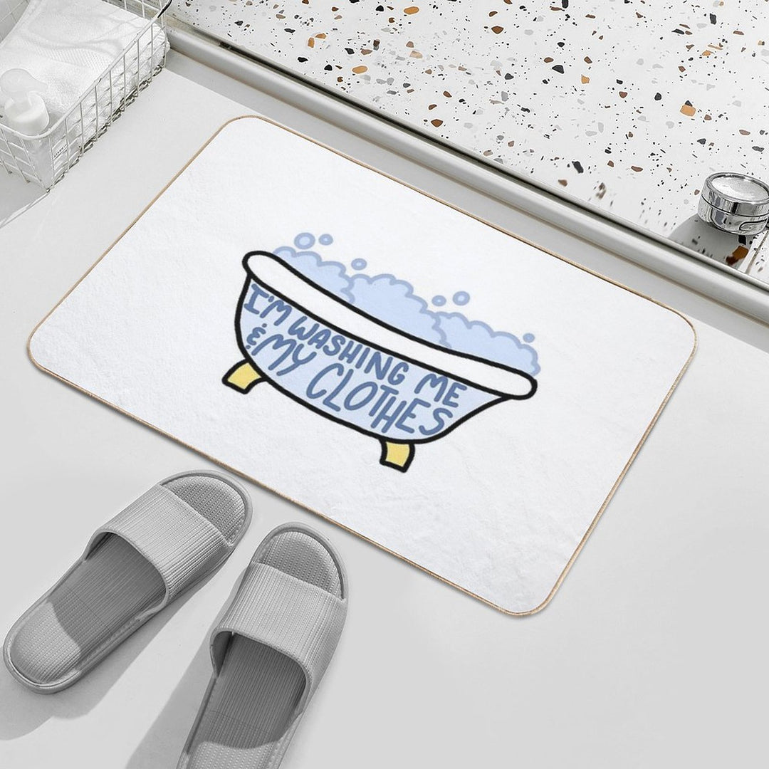 I’m Washing Me And My Clothes Rip Vine  Rapid-Drying Bath Mat