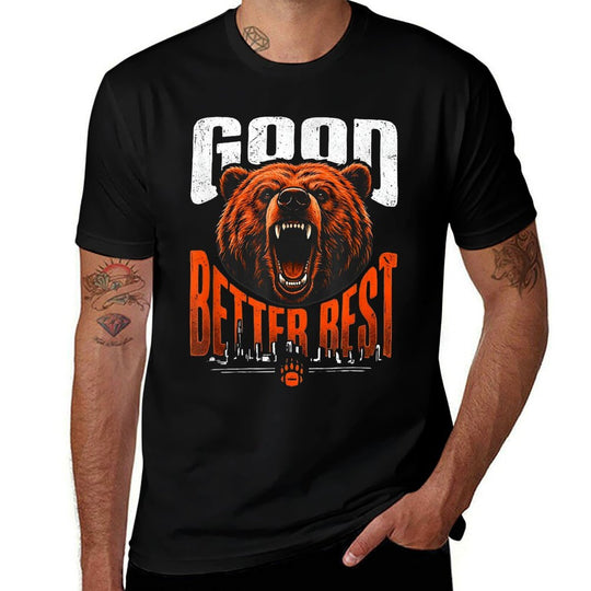 Motivation Saying Bears Good Better Best Never Let It Rest  Lightweight T-Shirt