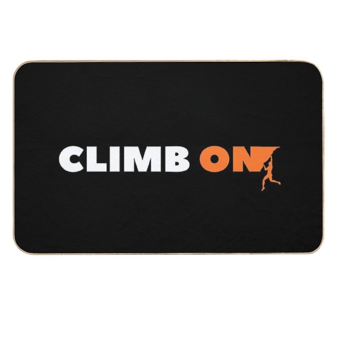 Climb On. Rock Climbing  Stain-Proof Bath Mat