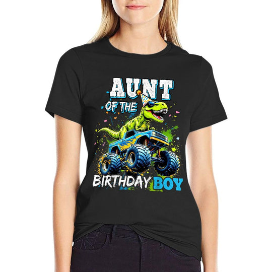 Aunt of The Birthday Boy Monster Truck Dinosaur Party T Rex  Quick-drying T-Shirt