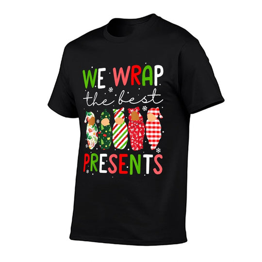 We Wrap The Best Presents Mother Baby Unit Cute Christmas Comfortable T-Shirt