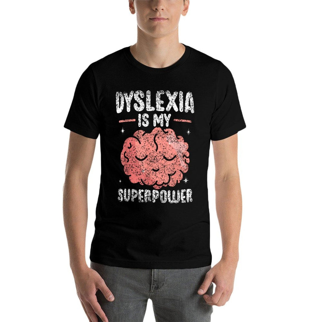 Dyslexia Is My Superpower Dyslexic Awareness Dyslexia  Breathable T-Shirt