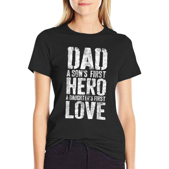 Dad A Sons First Hero A Daughters First Love Men Daddy  Slim-fit Cut T-Shirt