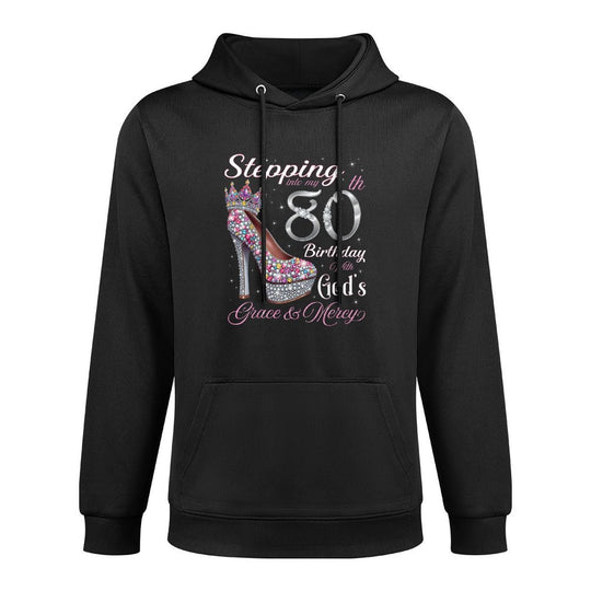 Stepping Into My 80th Birthday With God's Grace & Mercy Medium-Weight Fabric Hoodie