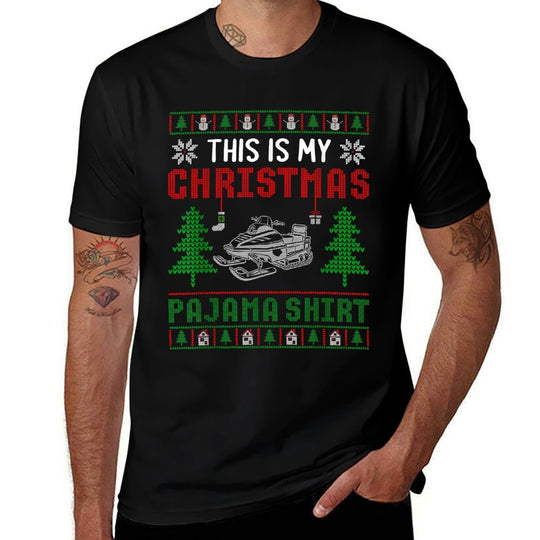 Ugly Xmas Sweater Snowmobile This Is My Christmas Pajama  Cotton T-Shirt