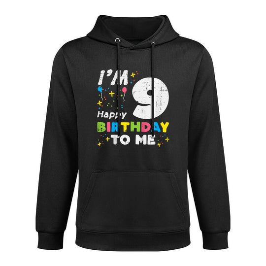Kids Im 9 Happy Birthday To Me 9th Nine Year Old Bday Girls Boys Casual Wear Hoodie