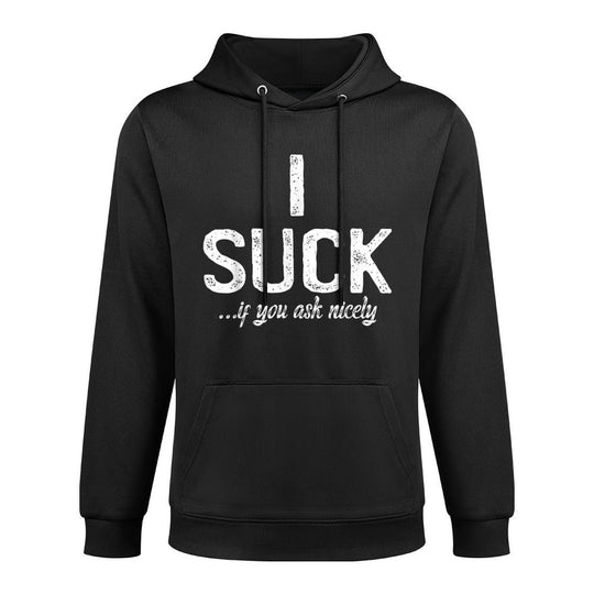 I Suck If You Ask Me Nicely I Funny Saying Gay CSD Breathable Fabric Hoodie