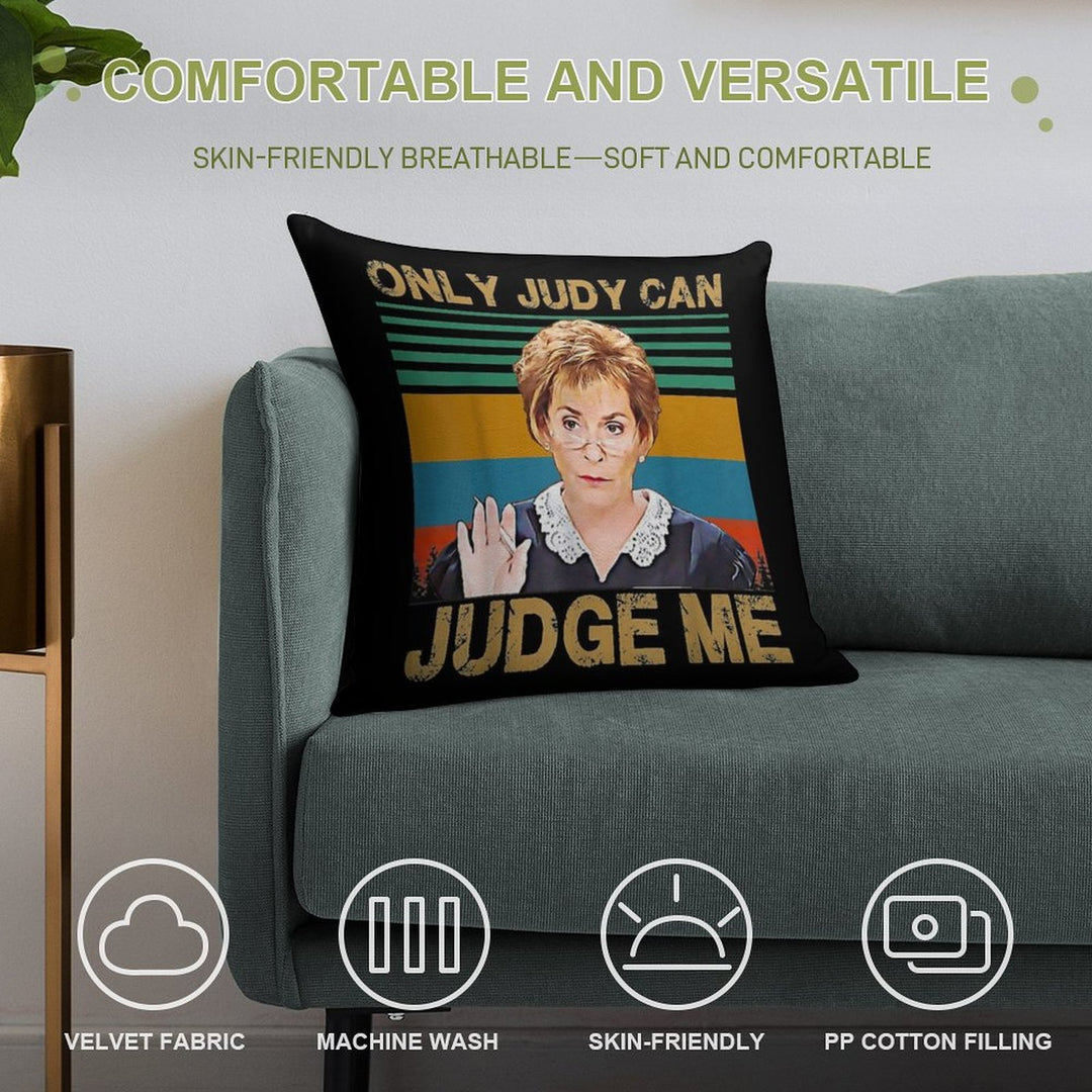 Funny Only Judy Can Judge Me Retro Vintage Soft Washable Throw Pillow