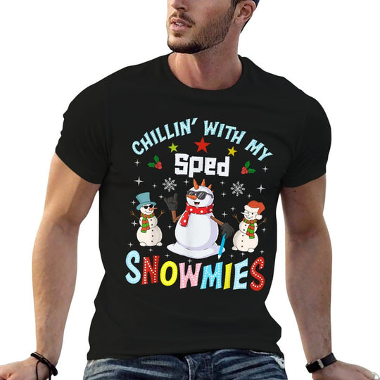 Chillin With My Sped Snowmies Teacher Student Christmas  Wrinkle-resistant T-Shirt