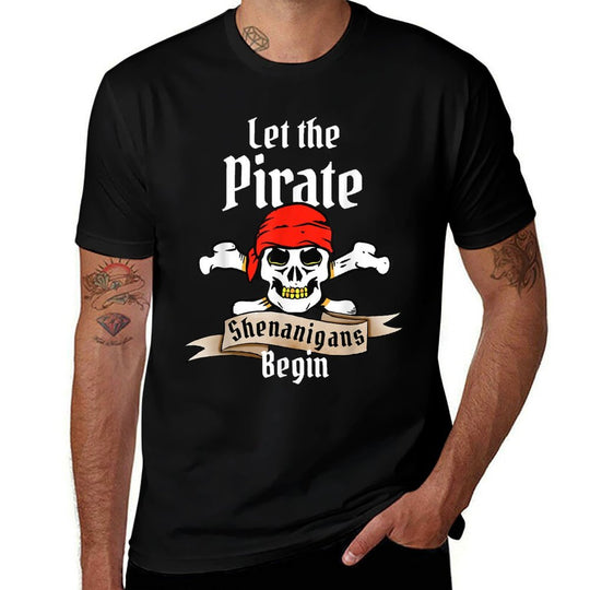 Let The Pirate Shenanigans Begin Funny Halloween Skulls  High-quality Stitching T-Shirt