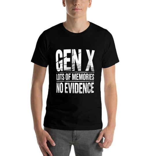 Womens Gen X Lots Of Memories No Evidence Funny Humor Adult Friend  Quick-drying T-Shirt
