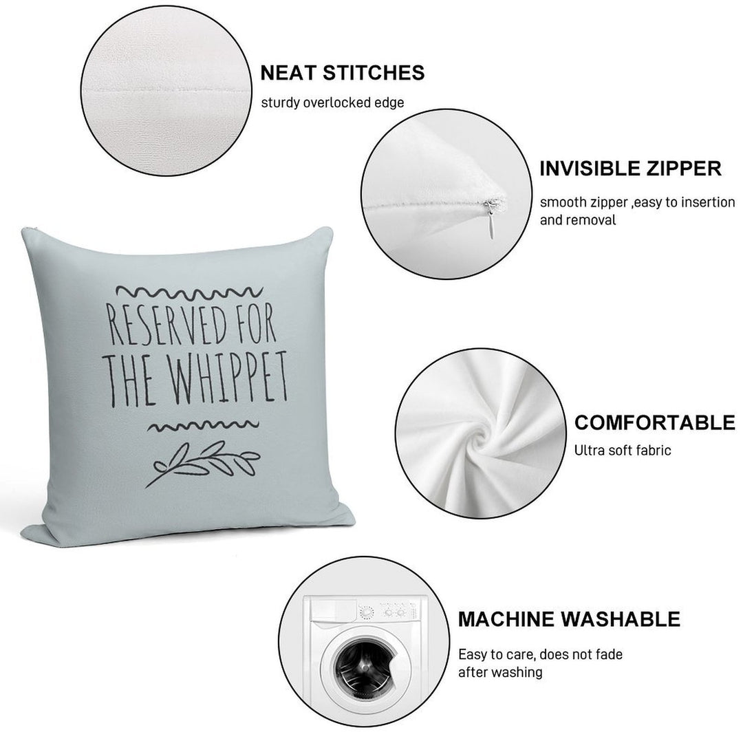 Reserved for The Whippet Soft Skin-Friendly Throw Pillow