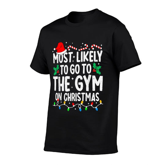 Most Likely to The Gym On Christmas Workout Family Matching  Quick-drying T-Shirt