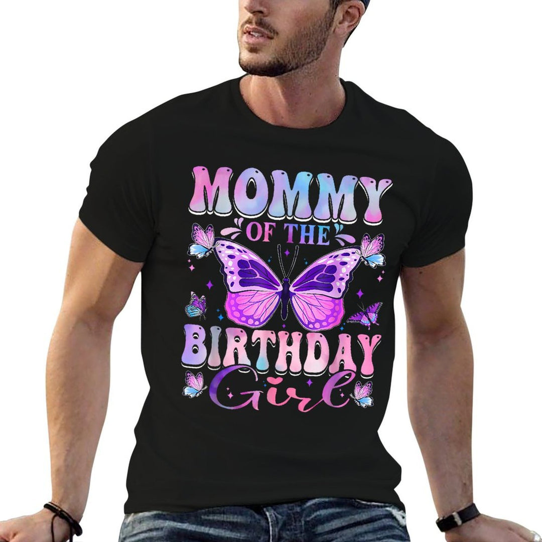 Mommy of The Birthday Girl Birthday Butterfly Matching  Fade-proof Color T-Shirt