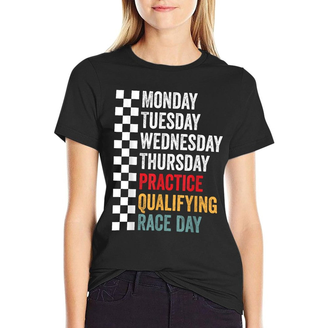 Funny Monday Tuesday Thursday Practice Qualifying Race Day  Moisture-wicking T-Shirt