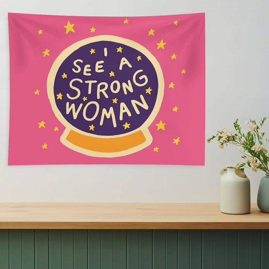 I See A Strong Woman Tapestry