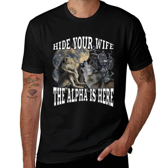 Hide Your Wife The Alpha Is Here Funny Werewolf Wolf Meme  Rolled Sleeves T-Shirt
