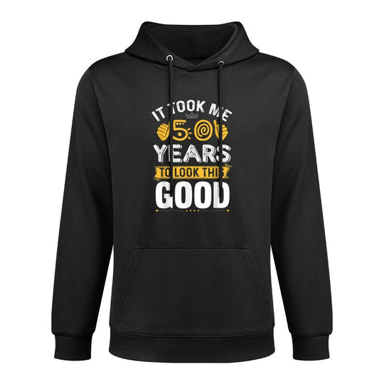 It Took Me 50 Years To Look This Good 50th Birthday Gifts All-Day Comfort Hoodie