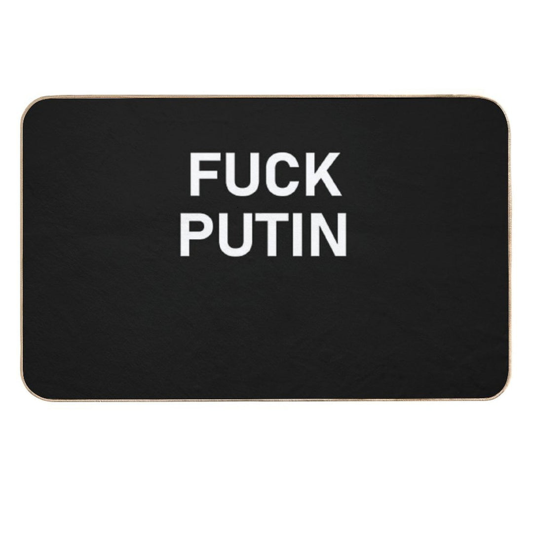 Fuck Vladimir Putin - Fuck Putin  Easy To Clean Bath Mat
