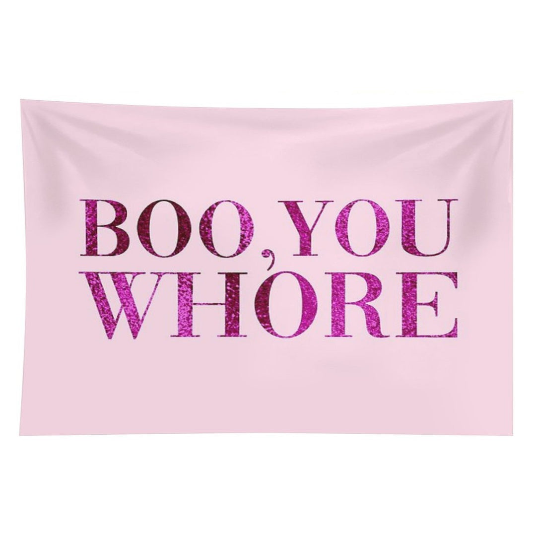 Boo, You Whore Tapestry